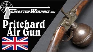 Pritchards 19th Century Precharged Air Gun [upl. by Aicilf]