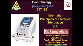 Electrotherapy II Principles of Electrical Stimulation Part 1 L1 [upl. by Arahsat]