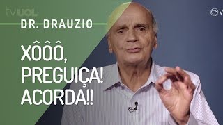 DRAUZIO COMO VENCER A PREGUIÇA PELA MANHÃ E SE EXERCITAR [upl. by Aiuqat]