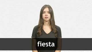 How to pronounce FIESTA in European Spanish [upl. by Swithbert153]