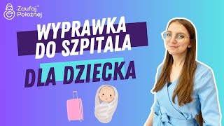 Wyprawka do szpitala dla dziecka [upl. by Grey]