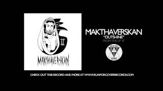 Makthaverskan  Outshine Official Audio [upl. by Arivle471]