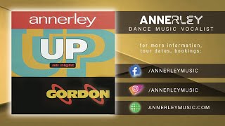 Annerley Gordon  Up All Night [upl. by Ayanet]