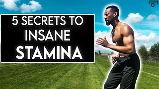 TOP 5 SECRETS TO BUILDING STAMINA  HOW TO BUILD STAMINA  IMPROVE YOUR ENDURANCE [upl. by Pietje42]