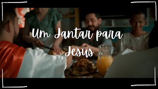 Um jantar para Jesus [upl. by Delaine105]