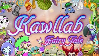 Kawllab  Fairy Tale Faerie Island Collab  My Singing Monsters [upl. by Kacy]