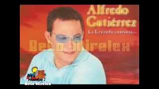 Que pasa contigo Alfredo Gutierrez Con Letra Ay Hombe [upl. by Eitsud]