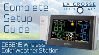 C85845 Weather Station Complete Setup Guide [upl. by Sexela554]