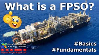 What is a FPSO  The video showcases the fundamentals of a FPSO [upl. by Nylarad757]