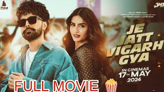 Je Jatt Vigarh Gya  Full Movie Punjabi 2024 Lehmber Hussainpuri  Jai Randhhawa  Dr Zeus movie [upl. by Dale]