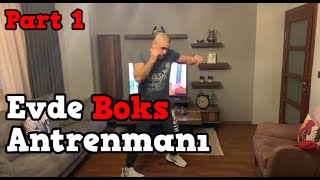 Evde Boks Antrenmanı  Part 1 [upl. by Wicks197]