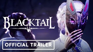 Blacktail  Official Launch Trailer [upl. by Amrac]