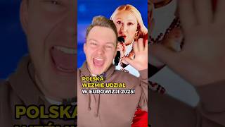 OFICJALNIE EUROWIZJA 2025 Z POLSKĄ 🇵🇱  eurowizja eurovision2025 polska [upl. by Ahsitniuq]