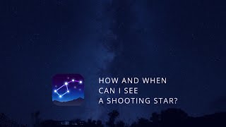 A Shooting Star in the Night Sky What is it and how to see it [upl. by Coraline]