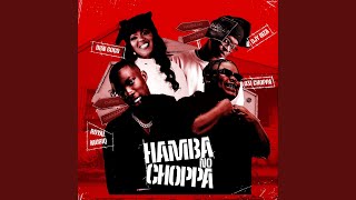 Hamba No Choppa feat Djy Biza [upl. by Averat]