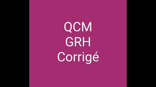 QCM GRH corrigé  exemple questions dexamens  part 1 [upl. by Sidoon]