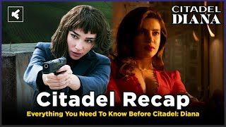 Citadel Season 1 Recap  Must Watch Before Citadel Diana  Prime Video [upl. by Ydnagrub928]