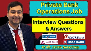 Bank Interview Questions with Answers  Private Bank Operations Job Interview Questions [upl. by Windsor895]