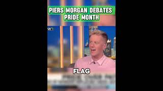 Piers Morgan Debates Pride Month with Liberal Like and Share debate shorts pride [upl. by Gabel]