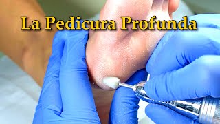 La Pedicura Profunda ProfesionalPedicura Mecánica ESP [upl. by Dacy]