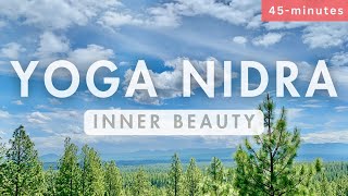 Yoga Nidra Inner Beauty  45Minute Practice for Total Body Relaxation and Inner Awareness [upl. by Starbuck]