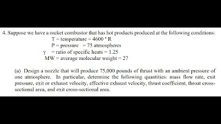 Suppose we have a rocket combustor that has hot products produced at the following conditions [upl. by Rammus]