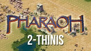 Pharaoh ► Mission 2 Thinis  1080p Widescreen  Lets Play Game [upl. by Kieran924]