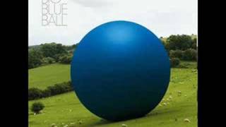 9 Rivers  Big Blue Ball [upl. by Bobina]