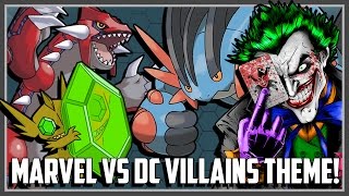 Pokemon Theme Battle  Marvel vs DC Villains Ft Original151 [upl. by Heinrik]