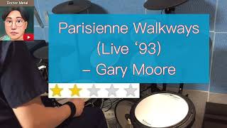 Parisienne Walkways Live 93  Gary Moore  Drum Cover ●●○○○ [upl. by Malinowski]