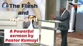 Pst Kumuyi The Flesh and the Spirit From the Archives [upl. by Nareht]