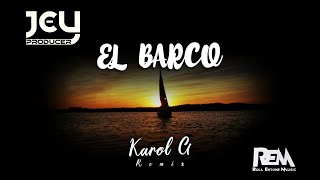 Karol G  El Barco ✘ Bootleg Jey Producer ✘ Roll Entone Music Guaracha Aleteo y Zapateo [upl. by Eldoria253]