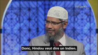 Estce Que LInde Sera Hindou Pour LÉternitéZakir Naik [upl. by Ecyak]