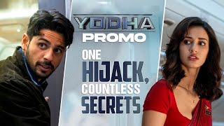 Yodha  Promo  One Hijack Countless Secrets  Sidharth Malhotra  Disha Patani  15th March [upl. by Ondrej]