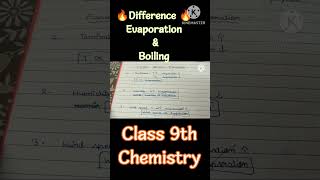 Difference between evaporation and boiling 💨 Class 9th chemistry ch 1 matter in our Surroundings [upl. by Swayne]