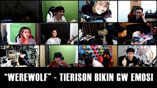 WEREWOLF  TIERISON BIKIN GW EMOSI BUSET [upl. by Cinda39]