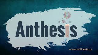 Anthesis ADC [upl. by Atilef]