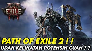 KETAGIHAN MAIN PATH OF EXILE 2   POTENSI CUANYA UDAH KELIHATAN [upl. by Aletse]