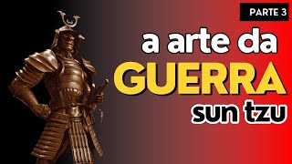 sun tzu a arte da guerra  audiolivro parte3 [upl. by Trebliw505]