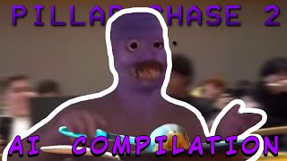 Pillar Chase 2 AI Compilation [upl. by Haze748]