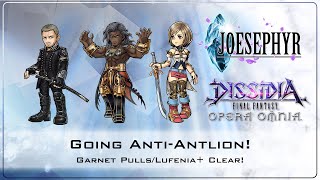 Going AntiAntlion Garnet PullsLufenia Clear Dissidia Final Fantasy Opera Omnia [upl. by Leahcimsemaj]