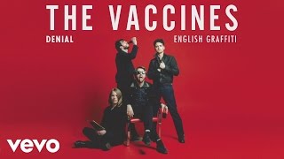 The Vaccines  Denial Official Audio [upl. by Jahdal366]