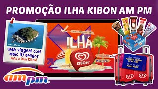 PROMOÇÃO KIBON  ILHA KIBON AMPM  Prêmios diários e semanais  01 pacote de viagem no final [upl. by Juna]