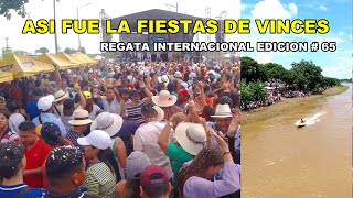 ASI FUE LA FIESTAS DE VINCES REGATA INTERNACIONAL DE FUERABORDISMO EDICION 65 [upl. by Arrat641]