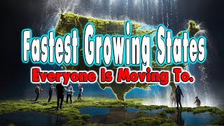 Top 10 Fastest Growing US States Everyone is Moving to [upl. by Ardnyk955]