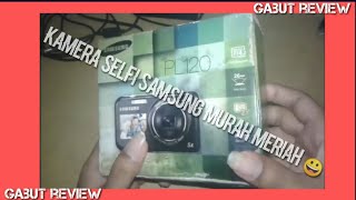 unboxing dan review kamera digital selfie samsung pl120 eps19 [upl. by Heilman914]