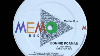 Bonnie Forman  I Only Have Eyes For You  Club Mix 1984 HD [upl. by Ived]