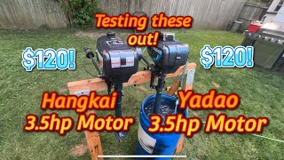 Yadao and Hangkai 35hp motors Are they worth it [upl. by Dlaner]