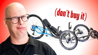 3 Reasons to NOT Buy a Recumbent Trike [upl. by Webb]