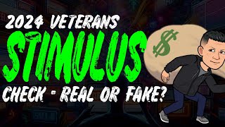 Are Veterans Really Getting A Stimulus Check In 2024 [upl. by Lesig]